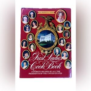 The first ladies cookbook Hardcover 1982 United States Presidents + List Inside